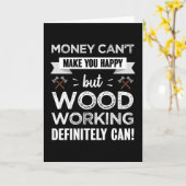 Woodworking maakt je gelukkig Funny Gift Kaart (Gele Bloem)