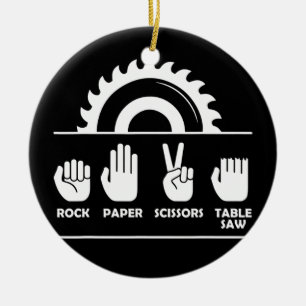 Woodworking Rock Paper Scissors Table Saw Keramisch Ornament
