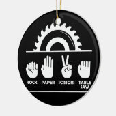 Woodworking Rock Paper Scissors Table Saw Keramisch Ornament (Links)