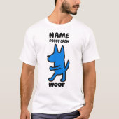 Woof Funny Dog T-Shirt – Custom Doggy Crew Design (Voorkant)