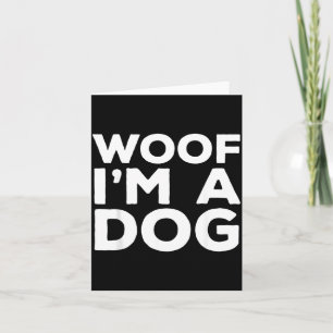 Woof Ik Ben Een Hond Grappige Halloween Kostuum 1 Kaart