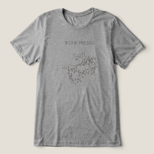 Woof-presso Hondenliefhebber T-shirt (Design voorkant)