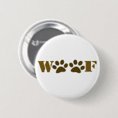 WOOF RONDE BUTTON 5,7 CM (Voorkant /achterkant)