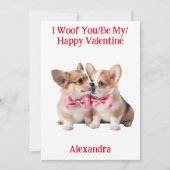 Woof You/Be My/Happy Valentijn Corgi Feestdagenkaart (Voorkant)