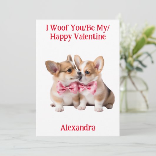 Woof You/Be My/Happy Valentijn Corgi Feestdagenkaart (Staand voorkant)