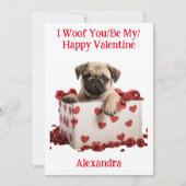 Woof You/Be My/Happy Valentijn Pug Puppy Feestdagenkaart (Voorkant)