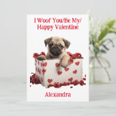 Woof You/Be My/Happy Valentijn Pug Puppy Feestdagenkaart (Staand voorkant)