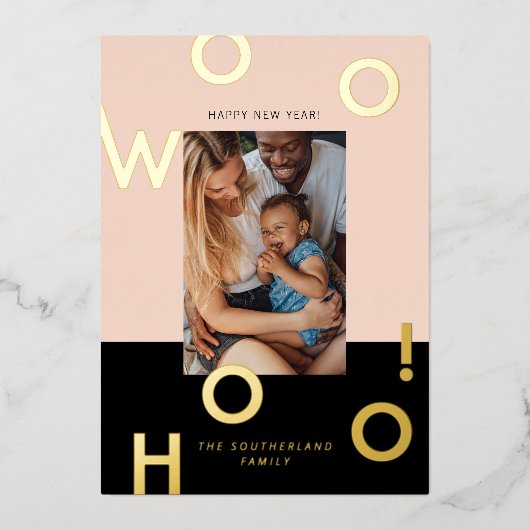 Woohoo! Happy New Year Minimale Bold Letters Foto Folie Feestdagenkaart (Voorkant)