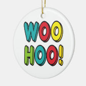 Woohoo Keramisch Ornament (Links)