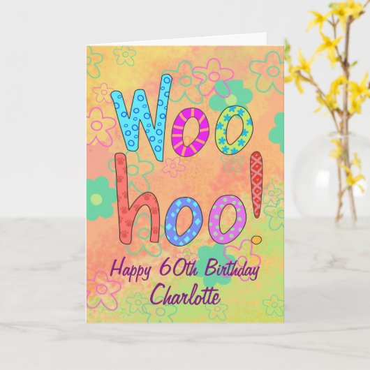 WooHoo-naam Persoonlijk Happy 60th Birthday Kaart (Gele Bloem)