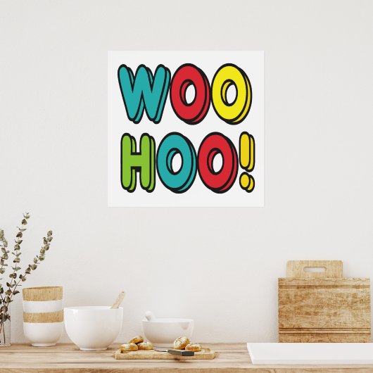 Woohoo Poster (Keuken)