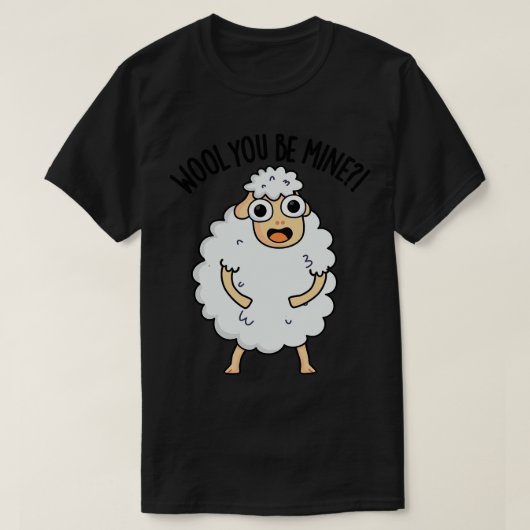 Wool You Be Mine Funny Sheep Pun 1 T-shirt (Design voorkant)