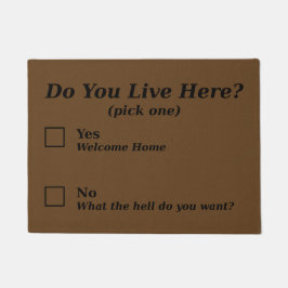 Woon je hier? Doormat Deurmat