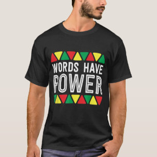 Woorden hebben de kracht van de Afrikaanse pride R T-shirt