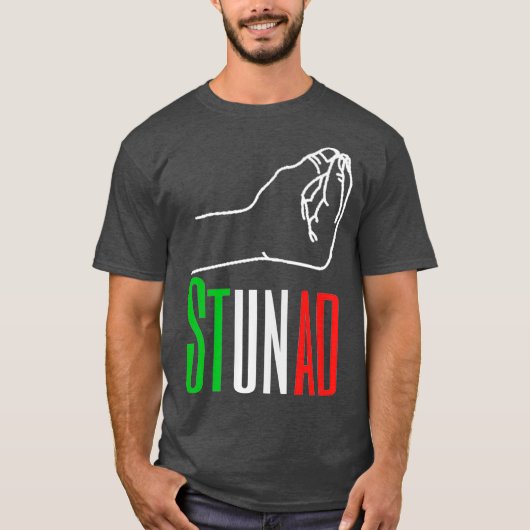 Woorden in het Italiaans Stunad Italiaanse Funny I T-shirt (Voorkant)