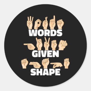 Woorden krijgen vorm ASL Amerikaanse Gebarentaal Ronde Sticker