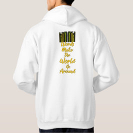 Woorden laten de wereld rondgaan hoodie