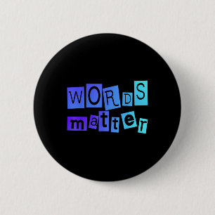 Woorden Positieve Bericht Leuke nieuwigheid Uni T Ronde Button 5,7 Cm