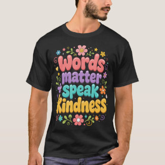 Woorden Tellen Spreek Vriendelijkheid Pret Doodles T-shirt
