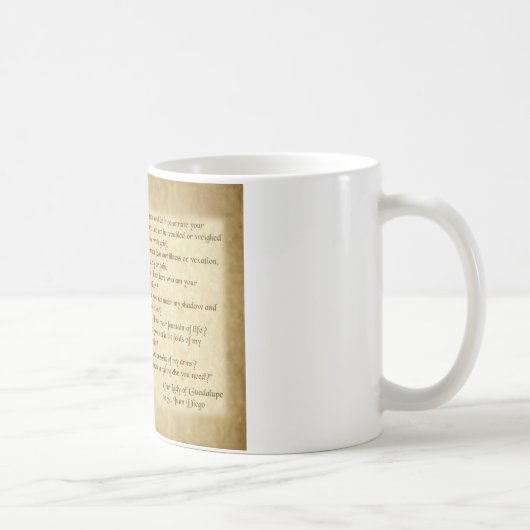 Woorden van onze dame van Guadalupe naar St. Juan  Koffiemok (Rechts)