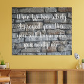 Woorden van Wijsheid "Wie je echt bent" op een Canvas Afdruk (Insitu (Woonkamer))