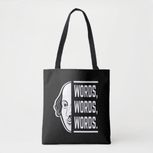 Woorden woorden Shakespeare citeren de spian Tote Bag