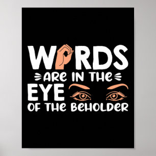Woorden zijn in je oog van de toeschouwer American Poster