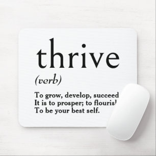 Woordenboekdefinitie van Thrive Muismat