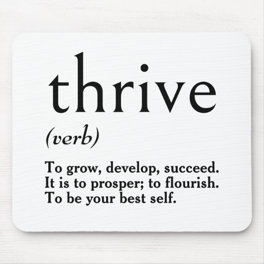 Woordenboekdefinitie van Thrive Muismat (Voorkant)