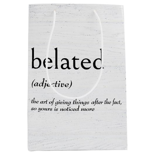 Woordenboekdefinitie voor late verjaardag medium cadeauzakje (Voorkant)