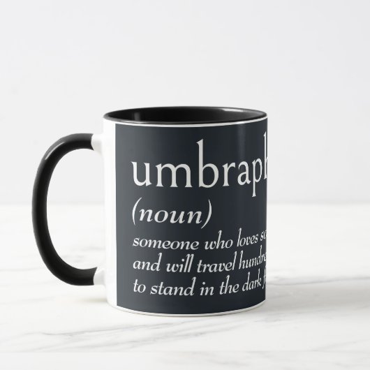 Woordenboekdefinitie voor UMBRAPHILE Mok (Links)