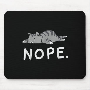 Woot Nope Cat Muismat