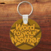 Word aan je moeder sleutelhanger (Voorkant)