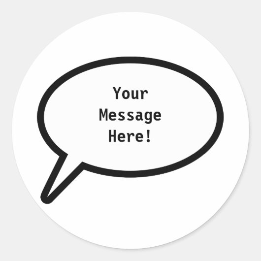 Word ballon, YourMessagehere! Ronde Sticker (Voorkant)