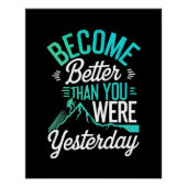 Word beter dan je gisteren was perfect poster (Voorkant)