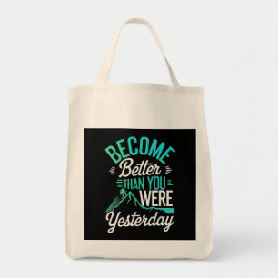 Word beter dan je gisteren was tote bag