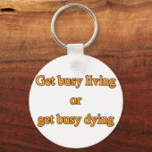 Word bezig met leven of word bezig met sterven sleutelhanger (Voorkant)