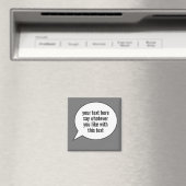 Word Bubble Speech Ballon met uw woorden magneet (Insitu (Vaatwasser))