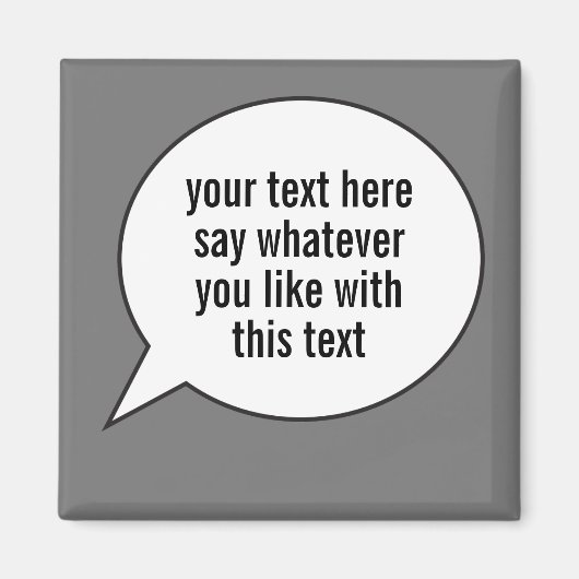 Word Bubble Speech Ballon met uw woorden magneet (Voorkant)