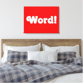 Word! Canvas Afdruk (Insitu (Slaapkamer))