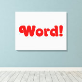 Word! Canvas Afdruk (Insitu (Houten vloer))