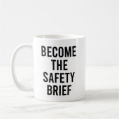 Word de Safety Brief grappig en sarcastisch citaat Koffiemok (Links)