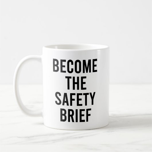 Word de Safety Brief grappig en sarcastisch citaat Koffiemok (Links)