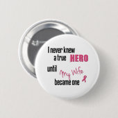 Word een Hero - Wife Ronde Button 5,7 Cm (Voorkant /achterkant)