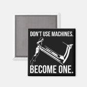 Word een machine, sterk meisje dat loopband opheft magneet (Voorkant / Achterkant)
