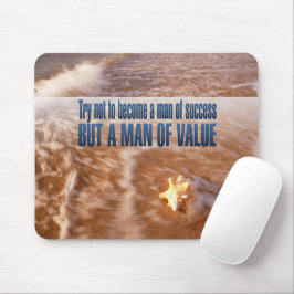 "Word een man van waarde" Inspirerend quote Muismat