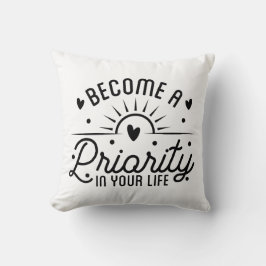 Word een prioriteit in je leven kussen