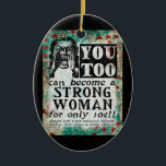 Word een sterke vrouw - Funny Vintage Ad Keramisch Ornament<br><div class="desc">Grappig dat je je een  krantenadvertentie voor een sterke vrouw hebt voorgesteld</div>