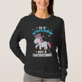 Word een unicorn Funny Novelty T-shirt (Voorkant)