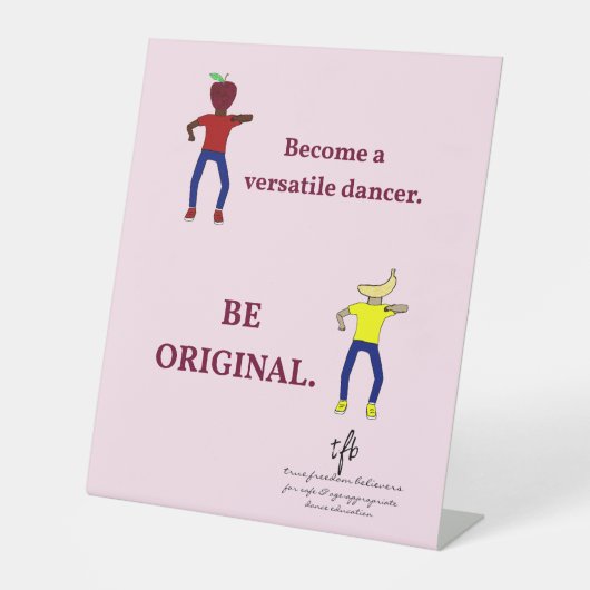 Word een veelzijdige danser Ballet Roze Reclamebord Met Voetstuk (Voorkant)